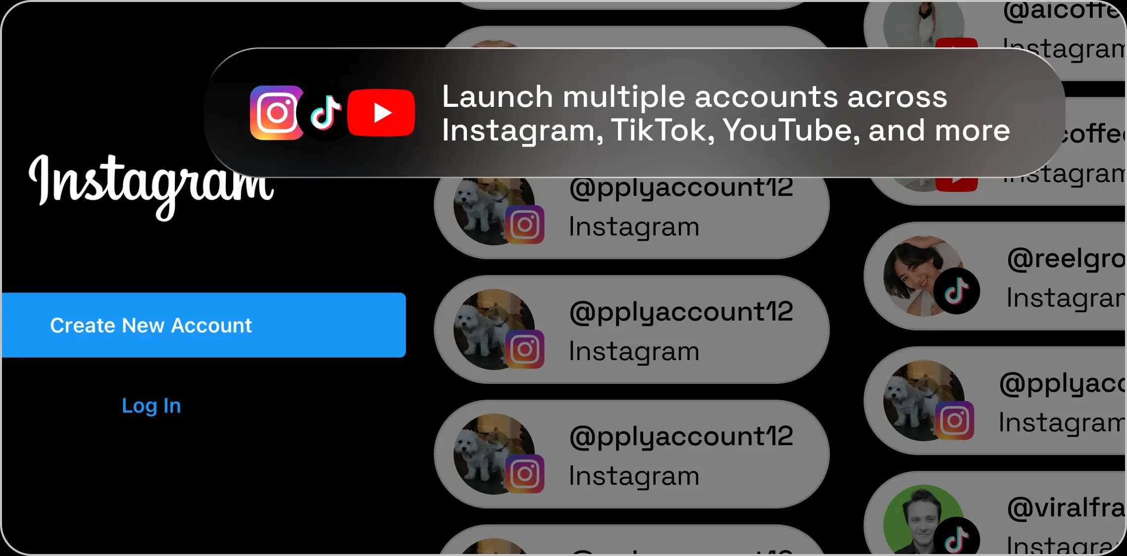 Launch multiple accounts across social platforms