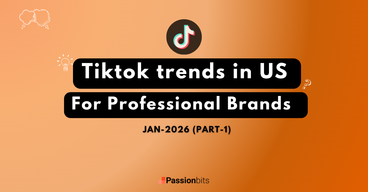 Tiktok trends in US for professional brands- JAN-2026 (Part-1)