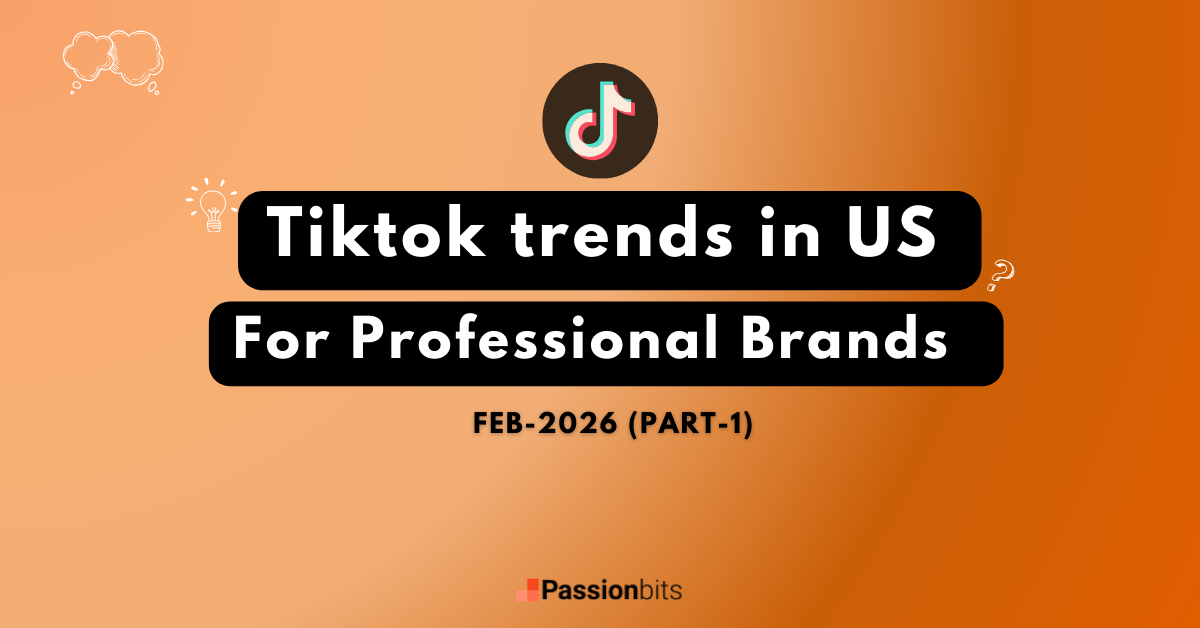 Current tiktok trends for Professional Brands in USA for Feb 2026 (Part-1)
